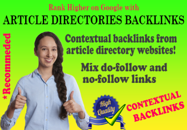 900 Article Directories Contextual Backlinks - Mix Dofollow and Nofollow High Quality SEO Backlink