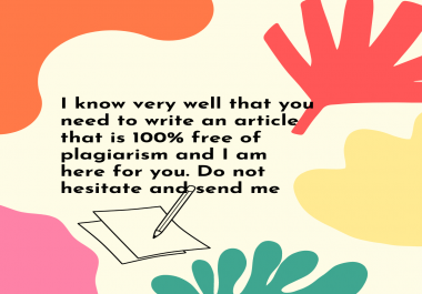 I will write for you any article you need consisting of 500 unique words and free of anything in bot