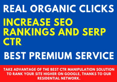 I will increase the ctr of your keywords in google real organics clicks