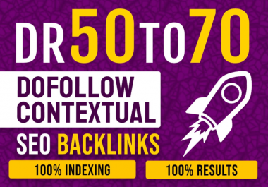 I will provide High DR 50 to 70 High Quality Dofollow Backlinks