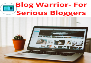 Blog Warrior - For Serious Bloggers
