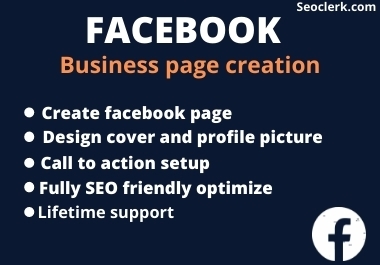 I will create & setup seo optimized facebook business page
