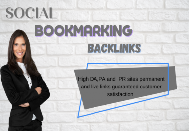 I will do social bookmarking submissions with high DA backlinks