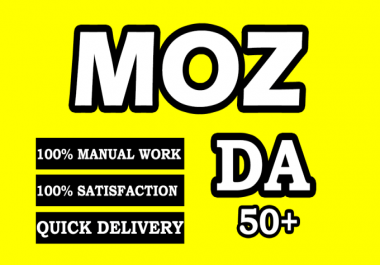 I will increase moz da domain authority to 50 plus