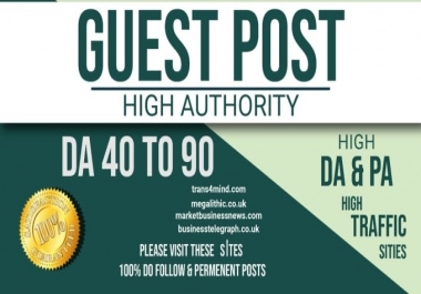 I will do high quality guest posting on high da blog site