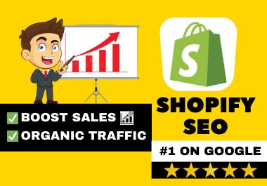 I will complete Shopify SEO for 1st page ranking on google
