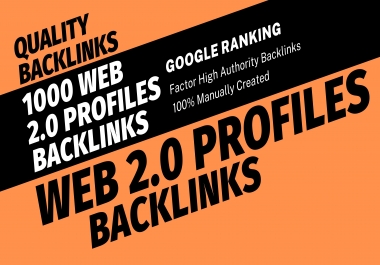 Get 350 WEB 2.0 PROFILE BACKLINKS HIGH AUTHORITY