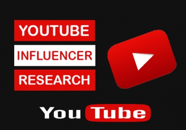 I will find Youtube Influencer details for your niche