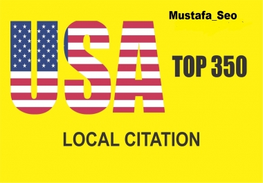 I will provide top 350 USA local citations in best ranking listing