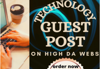 I will provide high da technology guest post on the business tech blog