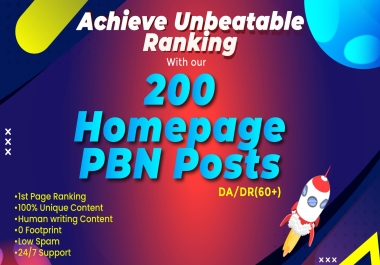 Achieve Unbeatable Google Ranking with our 200 Homepage PBN Posts DR DA 60+