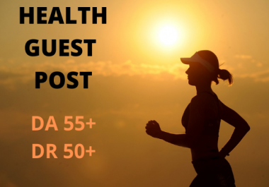I will do health guest post, health blog and dofollow health article on da 40 blog with dofollow link