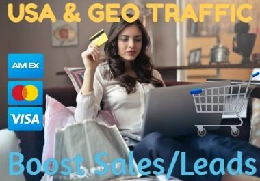 Geotargeted Or USA Traffic To Boost SALES or LEADS