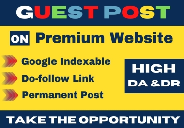 I will write and publish 5 guest post on Premium websites