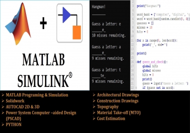 I will asset you with Matlab/Simulink and Python Projects