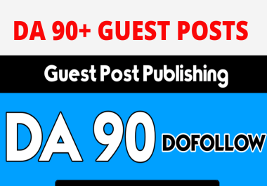 I will write & Publish Guest Post on DA 90+ Website