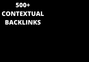 I will create 500 offpage whitehat high quality contextual authority seo dofollow backlinks service