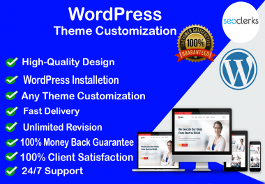 I Will do WordPress theme customization and full responsive WordPress website creation