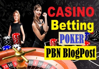 3000 PBNs High DA Blog Post Casino/Gambling/Poker, Related aged site & Google 1st page Rank