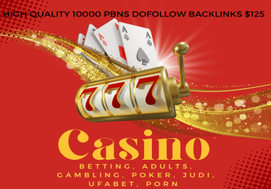 10000 Betting,  Casino,  Gambling,  Poker,  Judi,  UFAbet,  PBNs Dofollow Backlinks