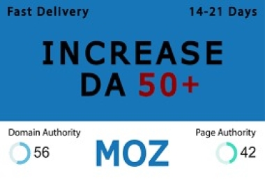 I will increase domain authority moz da 50 with high backlink.