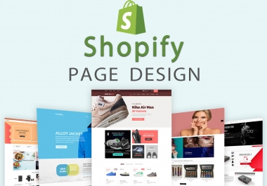 I will do shopify page design, landing page, product page, sales page