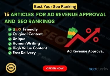I Will Write 15 SEO Articles 1,500 Words Each to Get Ad Approval and Rank on Google