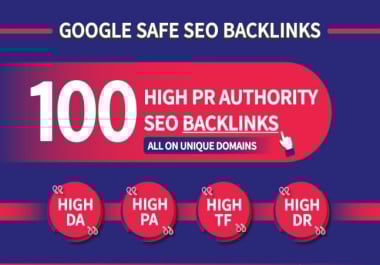I will Make 100 unique domain SEO backlinks on tf100 da100 sites