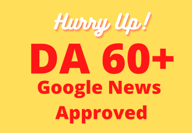 Guest post on Google News Approved DA 50+ High-quality Content Website