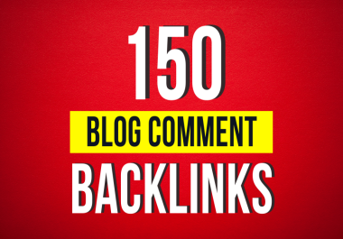 I will manually create 150 dofollow blog comments SEO backlinks