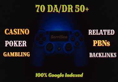 70 DA/DR 50+ Casino Poker Gambling Related PBNs Backlinks
