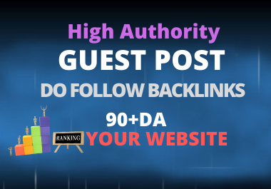 I will do high guest post do follow ranks your website