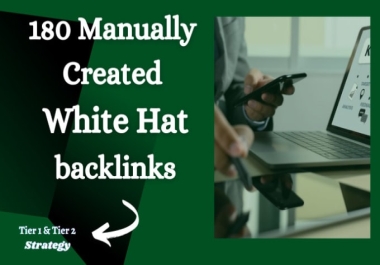 I will 180 manually create white hat backlinks with tier 1 and tier 2 strategy