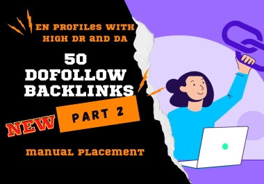 Dofollow backlinks in profiles with very high DA and DR 70+. Part 2 Manually works
