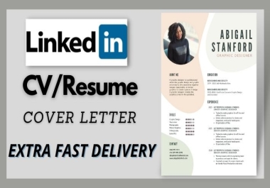 I will write professional Resume,  CV,  Cover Letter,  Linked in Profile with my experience.