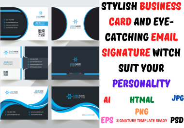I WILL PROVIDE AN EYE-CATCHING EMAIL SIGNATURE AND A BUISNESS CARD.