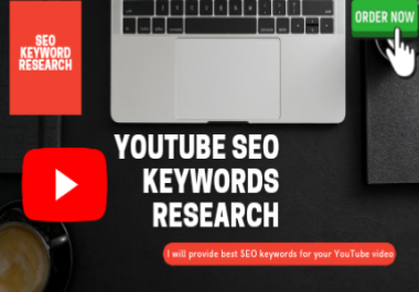 I will do best keyword research for your youtube video