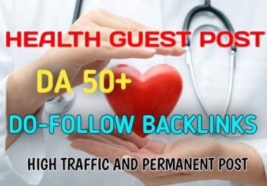 Health guest post on high da sites with backlink