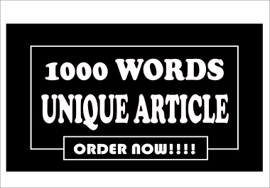 I will write 1000 words unique SEO optimized articles/contents for your blog/website