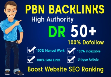 Powerful 50 PBNs DR 50 Plus Backlinks To Get Your Site Ranked Higher