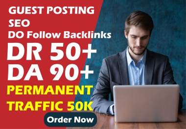 You will get High Quality High DA Guest Posting With Dofollow Backlinks DA-90+ DR-50+