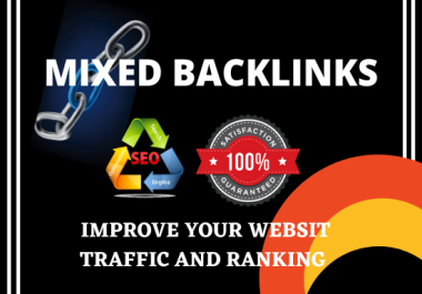 I will offer 100 permanent,  natural,  mixed backlinks of High quality