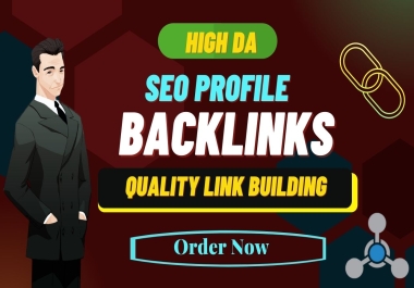 122 High DA PA SEO Profile Backlinks For For Your Website Ranking