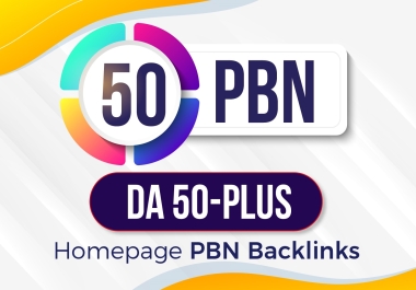 50 High Quality Dofollow DA 50+ PBN SEO Homepage Backlinks Fast Ranking on Google
