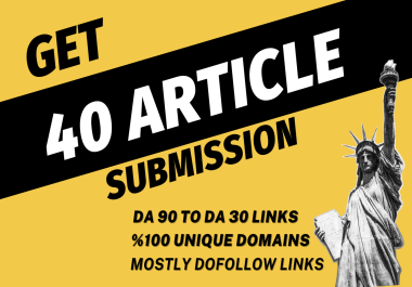 I will make 40 Article submission high authority contextual backlinks for SEO ranking in Google