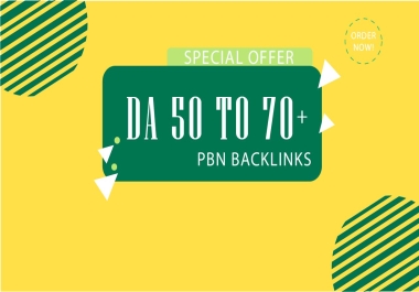 Get 20 DA 50 to 70+ High quality PBN Simple on demand