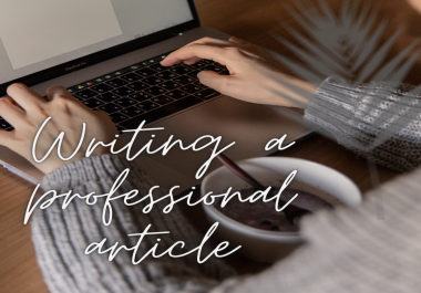 I will write a professional and exclusive article in all fields consisting of 1000 words