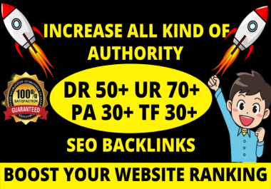 I will increase domain rating authority and trust flow da pa DR ur tf SEO backlinks