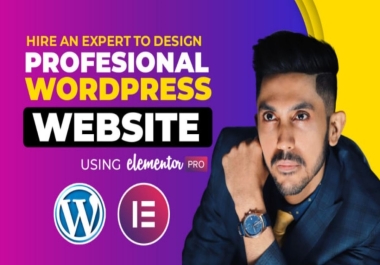 Wordpress website design,  elementor pro,  elementor elementor expert ecommerce
