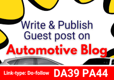 I will do guest post on da 30 automotive blog